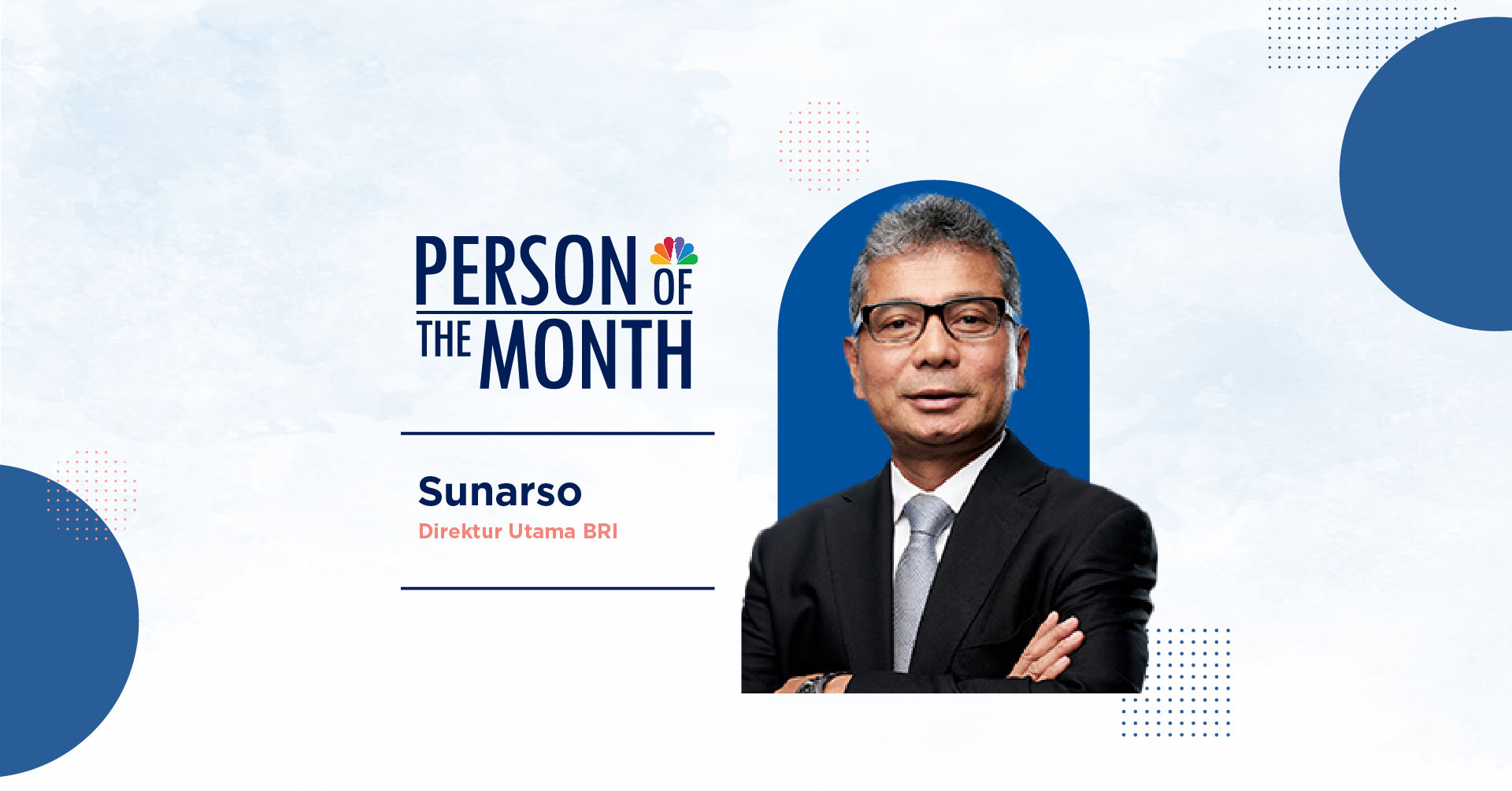 CNBC Person of the Month - Sunarso
